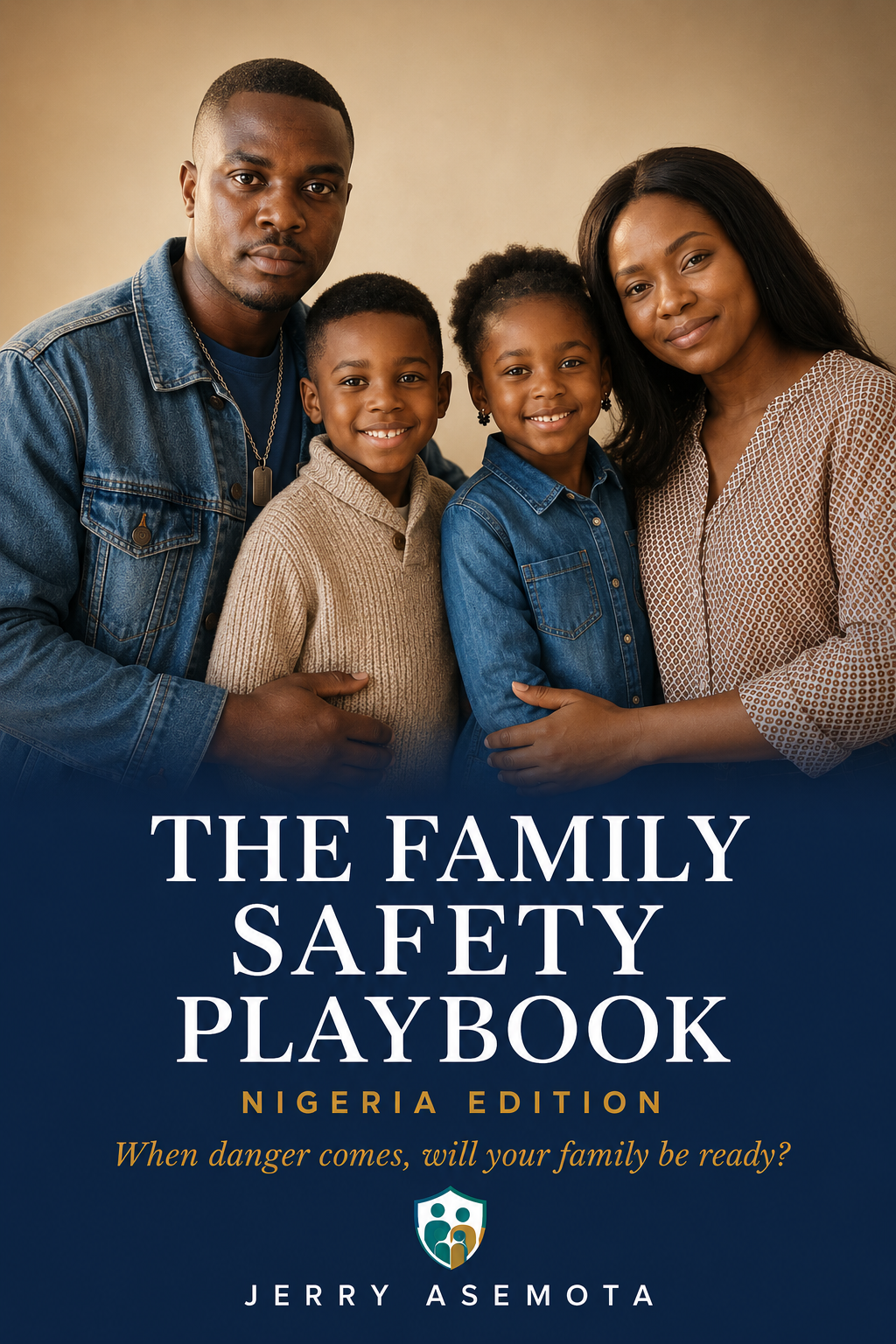 The Family Safety Playbook — Nigeria Edition, by Jerry Asemota